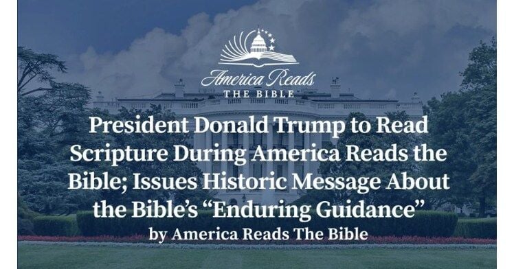 President Trump to read Scripture via video message as part of America Reads the Bible initiative