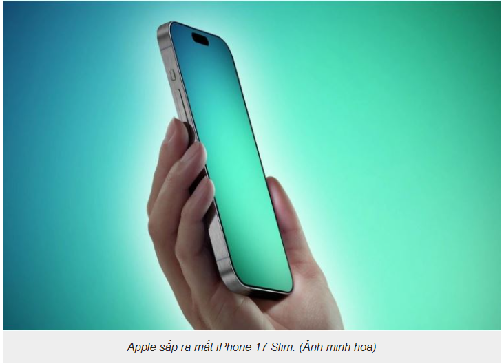 Apple sắp ra mắt iPhone 17 thu nhỏ, nâng RAM lên 12GB